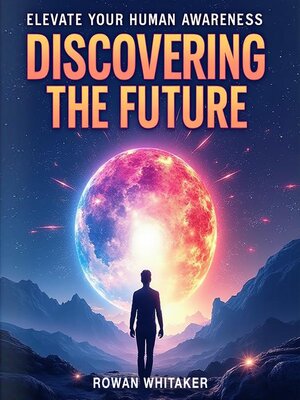 cover image of Discovering the Future